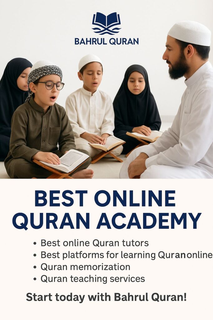 Looking for the Best Online Quran Academy? Start Today with Bahrul Quran!